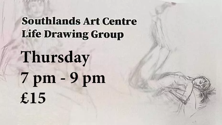 Southlands Arts Centre Welcomes Life Drawing Classes!