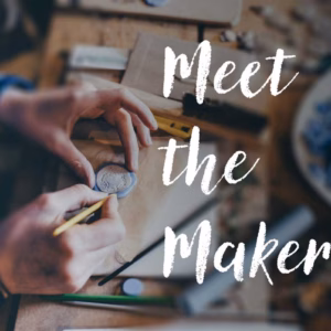 Meet the Maker